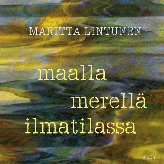 Maalla merellä ilmatilassa - cover
