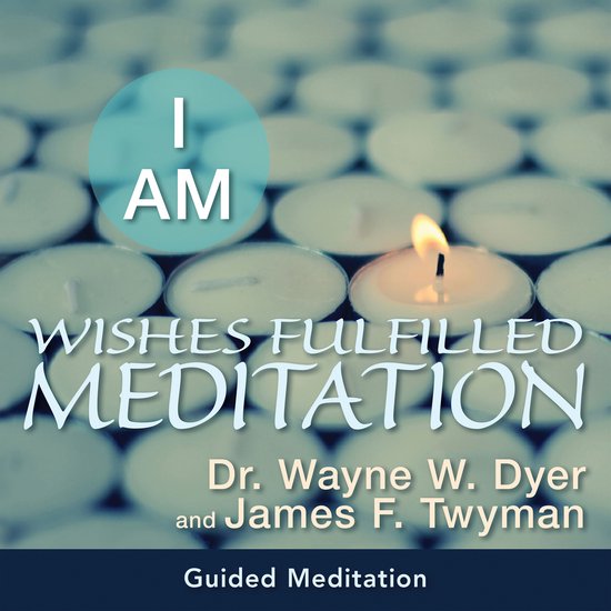 I AM Wishes Fulfilled Meditation - cover