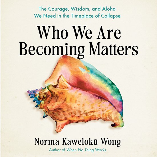 Who We Are Becoming Matters - cover
