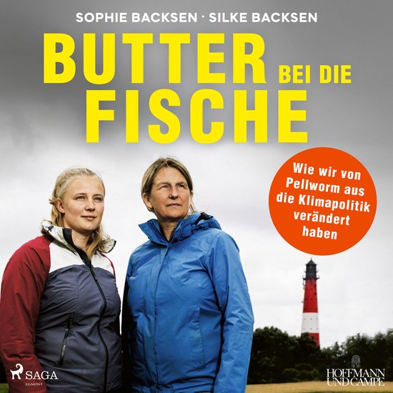 Butter bei die Fische: Wie wir von Pellworm aus die Klimapol ... - cover