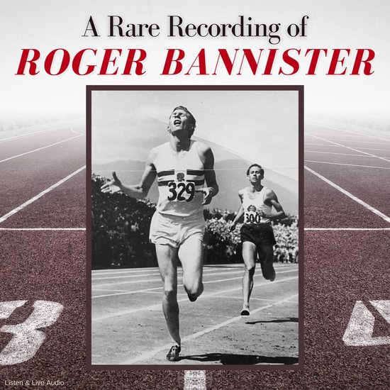 A Rare Recording of Roger Bannister - cover