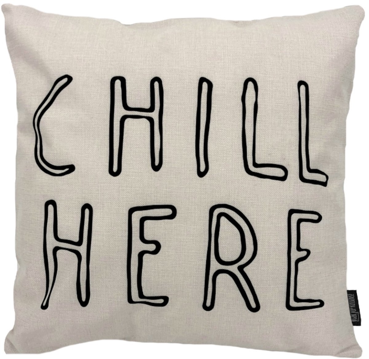 Gek op Kussens! Sierkussen Chill Here | 45 x 45 cm | Katoen/Linnen Beige