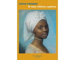 Si nous n'étions captives - Sélection Prix George Sand 2026