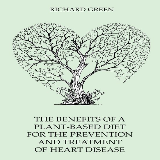 The Benefits Of A Plant-Based Diet For The Prevention And Tr ... - cover