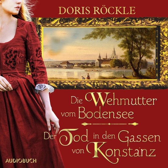 Die Wehmutter vom Bodensee und Der Tod in den Gassen von Kon ... - cover