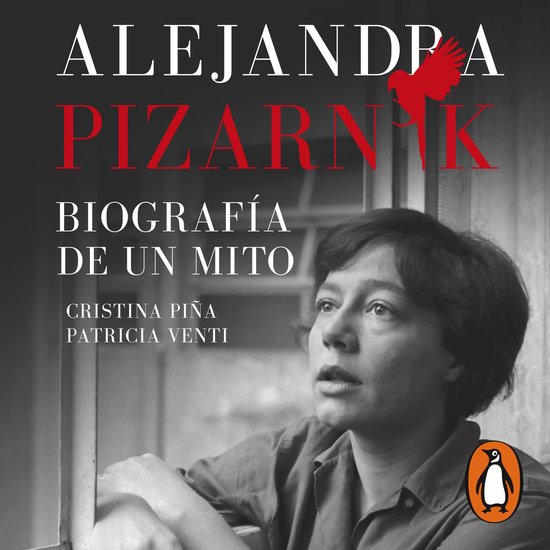 Alejandra Pizarnik. Biografía de un mito - cover