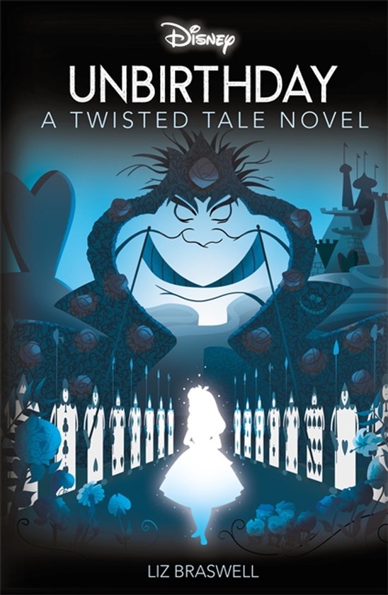 Boekomslag van 'Unbirthday: A Twisted Tale Novel' met Alice, de koningin en kaartenleger in blauwtinten.