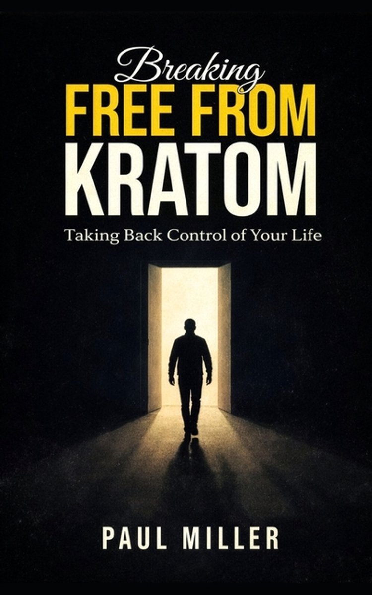 The Breaking Free From Kratom- Breaking Free From Kratom