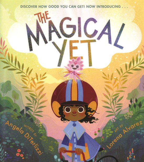 Boekomslag van "The Magical Yet" met een meisje op een fiets en de tekst "Ontdek hoe goed je kunt worden! Nu introduceren...".