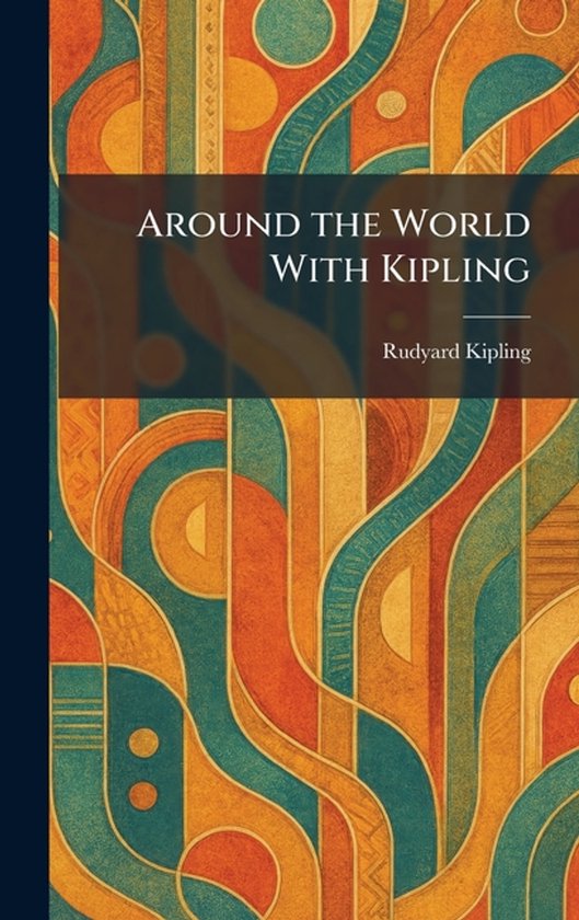 Around the World With Kipling | 9781025280844 | Boeken | bol