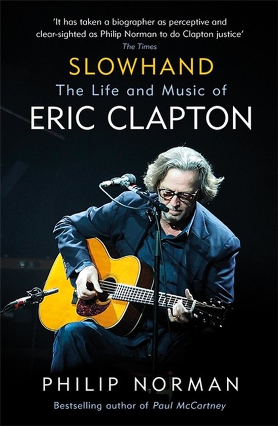 Slowhand The Life and Music of Eric Clapton - cover