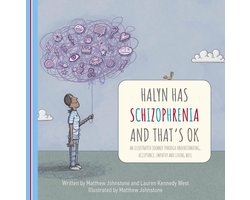 Halyn Has Schizophrenia and That's OK