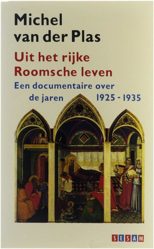 Uit het rijke Roomsche leven
