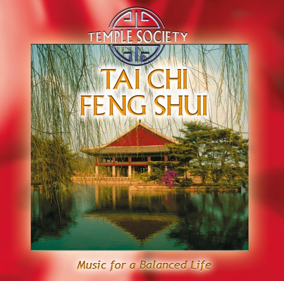 Temple Society - Tai Chi Feng Shui (Remastered)