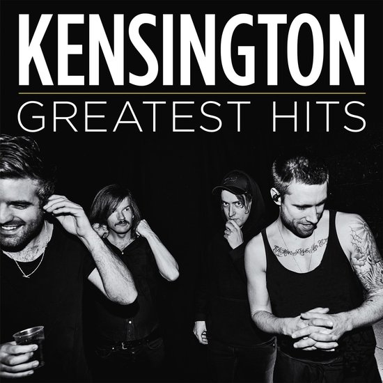 De hoes van Kensington's 'Greatest Hits' LP. Vier bandleden staan op de foto. De tekst 'KENSINGTON GREATEST HITS' staat bovenaan.