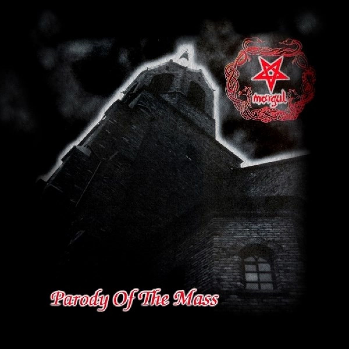 Morgul - Parody Of The Mass (LP)