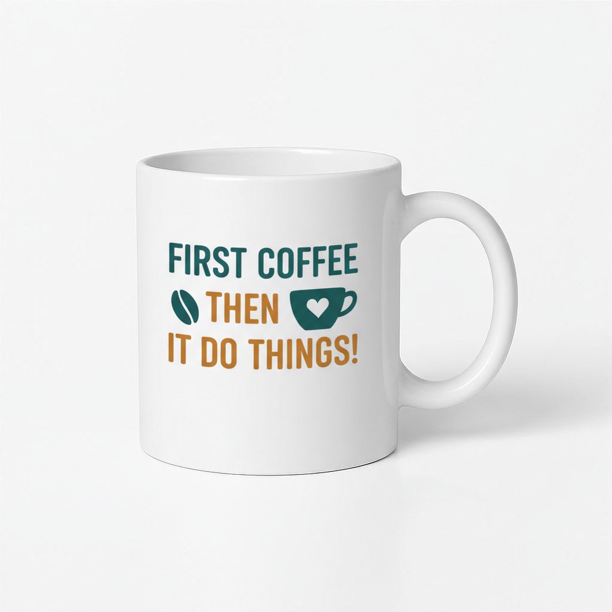 First Coffee Then I Do Things! Koffiemok - Leuke Cadeau Idee