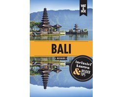 Wat & Hoe reisgids - Bali