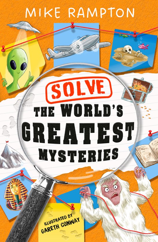 Boekomslag 'Solve the World's Greatest Mysteries' met een ufo, alien, vliegtuig, skelet, schatkist, farao en yeti, vergroot met een loep.