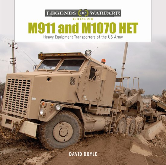 Legends of Warfare: Ground30- M911 and M1070 HET