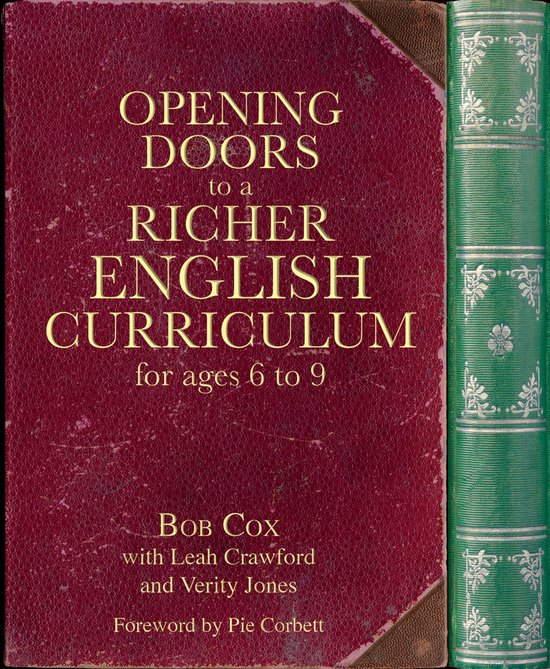Opening Doors to a Richer English Curriculum for Ages 6 to 9 ... - cover