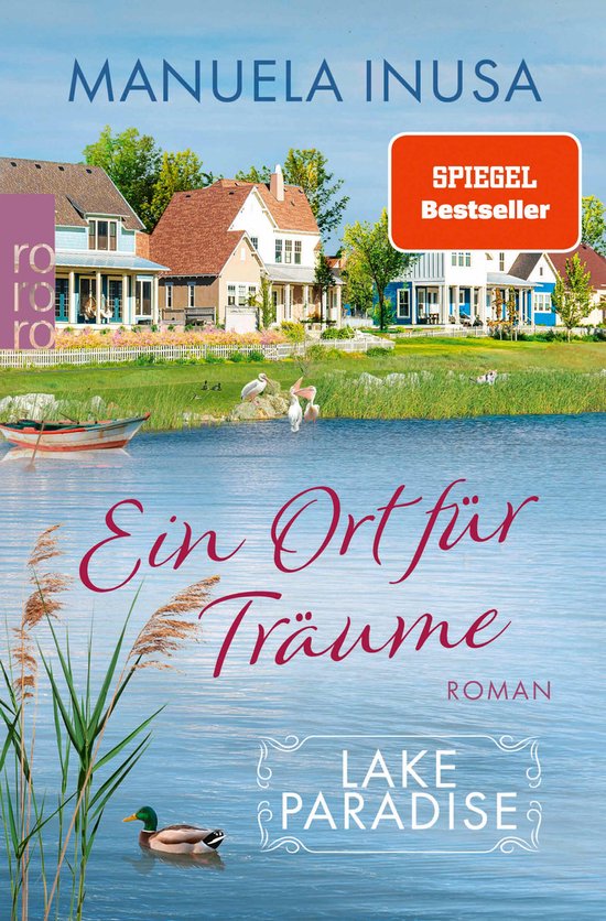 Lake Paradise-Reihe 3 - Lake Paradise – Ein Ort für Träume