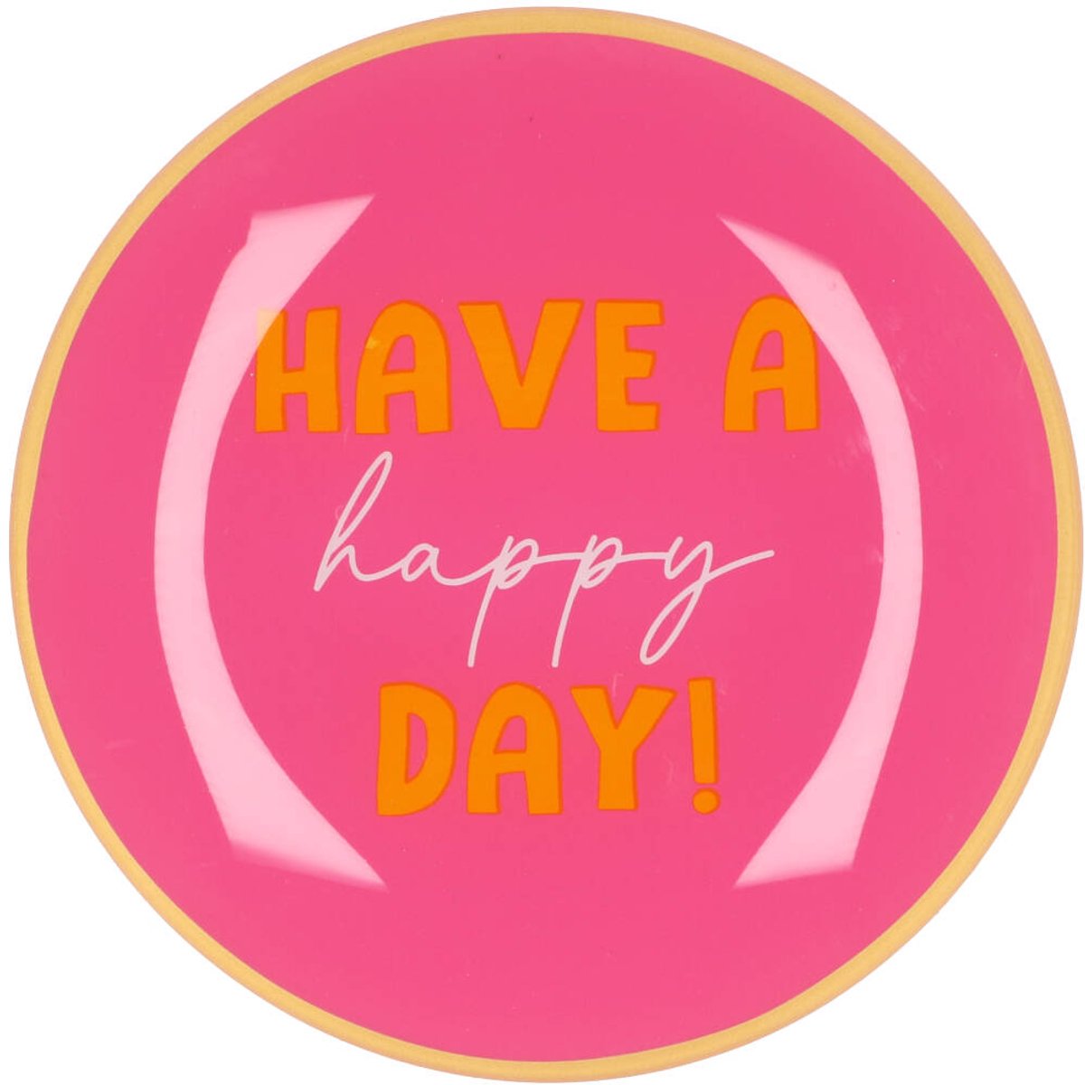 Daan Kromhout - Glazen Bord- Tekstbordje - Have a Happy Day! - Rond - Roze - Ø 18 cm