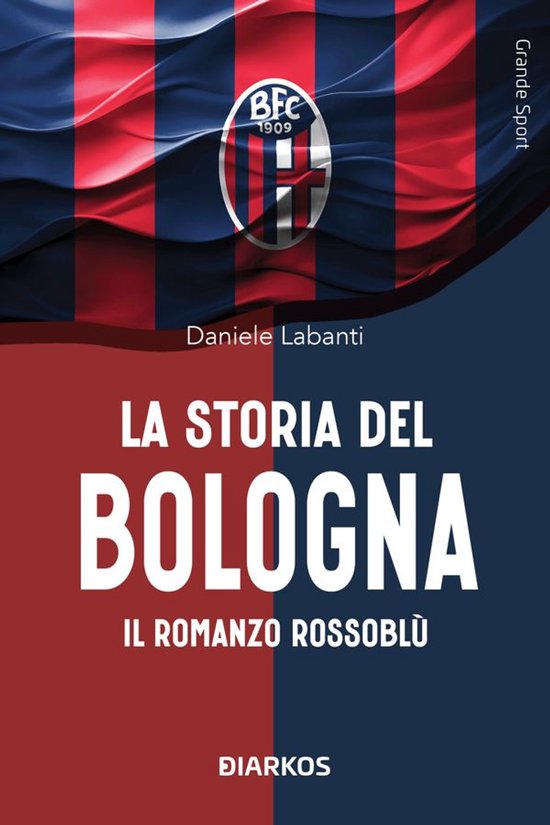 La storia del Bologna - cover