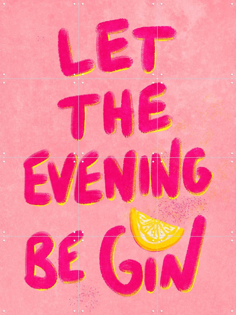 IXXI Let The Evening beGIN, Raissa Oltmanns - 60 x 80 cm - Gratis ophangtool - Grote wanddecoratie en posters - Grafisch Ontwerp, Typografie