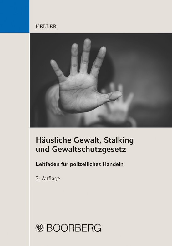 Häusliche Gewalt, Stalking und Gewaltschutzgesetz - cover