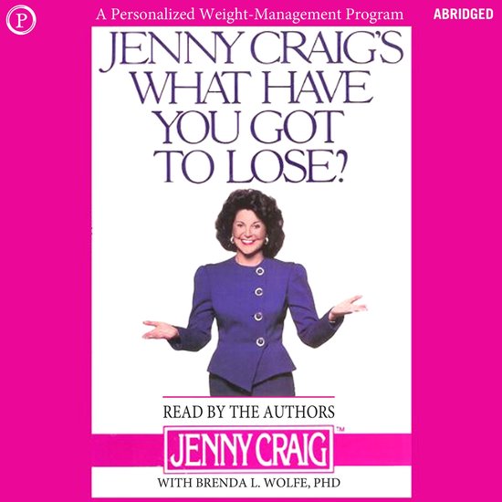 Jenny Craig's What Have You Got to Lose? - cover