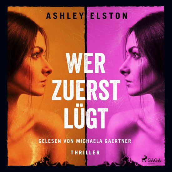 Wer zuerst lügt – Thriller - cover