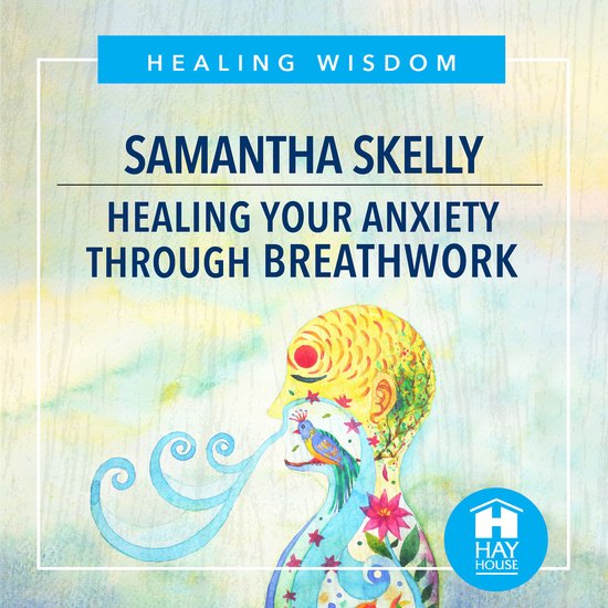 Healing Your Anxiety Through Breathwork - cover