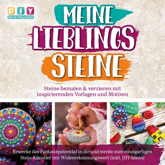 MEINE LIEBLINGSSTEINE - Steine bemalen & verzieren mit inspi ... - cover