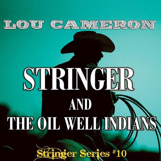 Stringer and the Oil Well Indians - cover