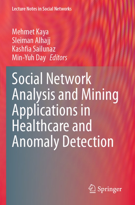 Lecture Notes in Social Networks- Social Network Analysis an ... - cover