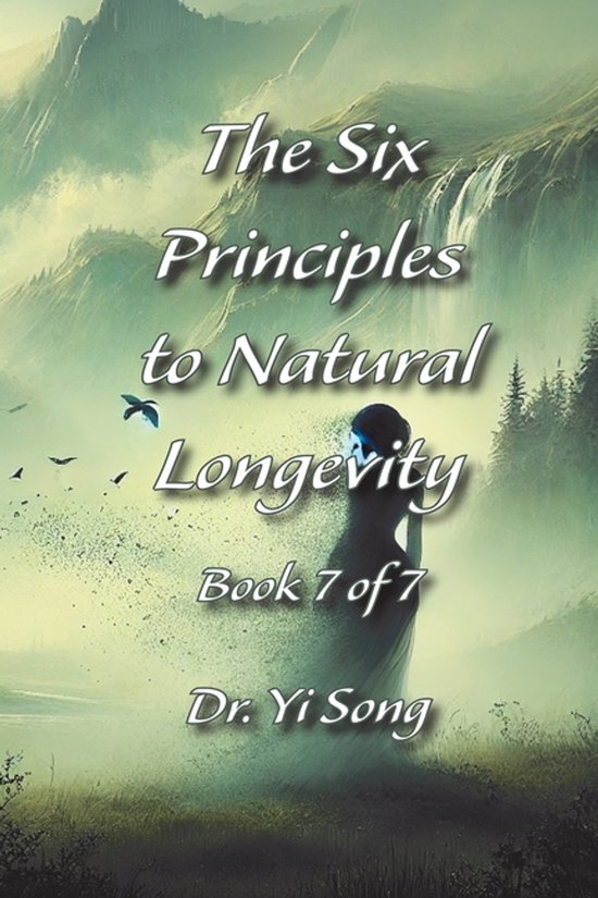 The Six Principles to Natural Longevity - cover