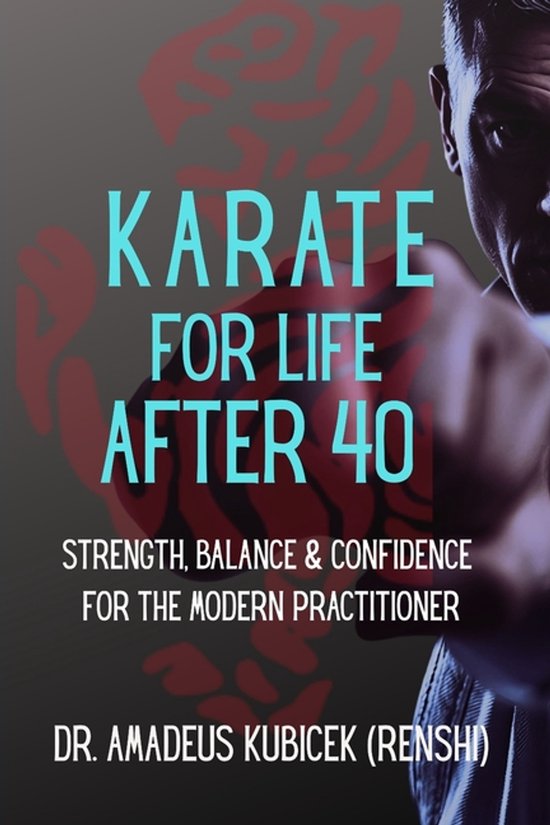 Karate for Life Series: Harmony for Mind, Body, Spirit- Kara ... - cover