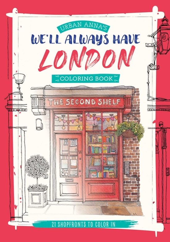 Urban Anna Coloring- Urban Anna's We'll Always Have London C ... - cover