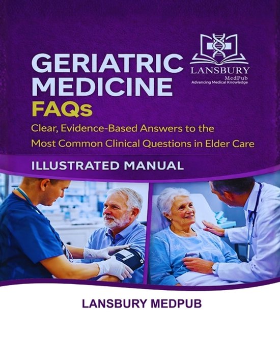 Geriatric Medicine FAQs - Illustrated Manual - cover