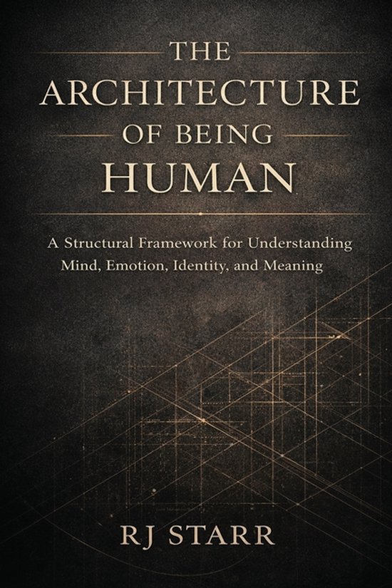 The Architecture of Being Human - cover