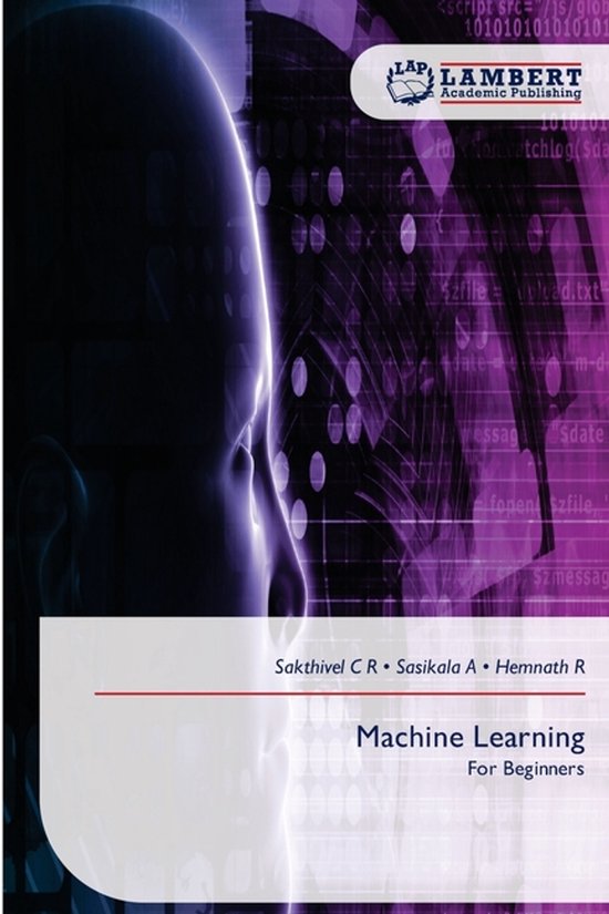 Machine Learning, Sakthivel C R | 9786209625787 | Boeken | bol