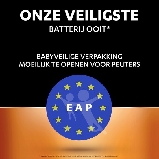 Onze veiligste batterij ooit. Babyveilige verpakking, moeilijk te openen voor peuters.