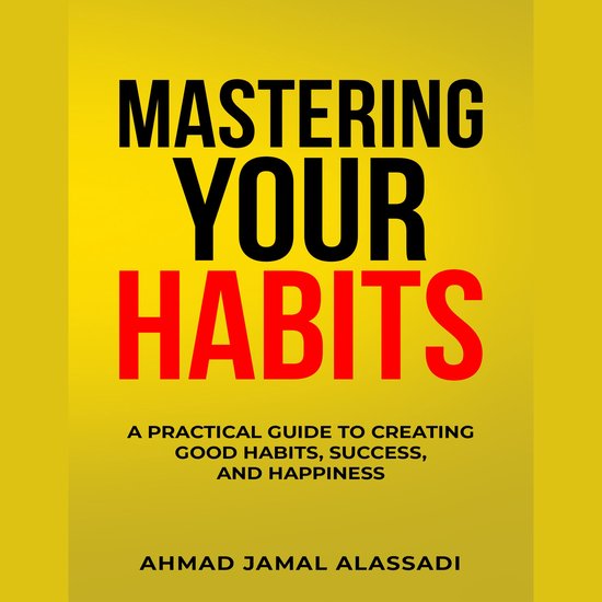Mastering Your Habits - cover