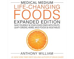 Medical Medium Life-Changing Foods Expanded Edition