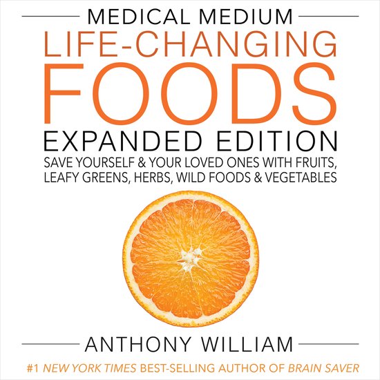 Medical Medium Life-Changing Foods Expanded Edition - cover