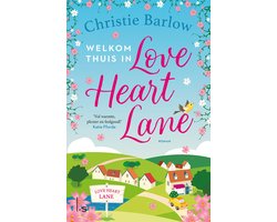 Omslag van Love Heart Lane 1 - Welkom thuis in Love Heart Lane