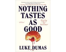 Nothing Tastes as Good