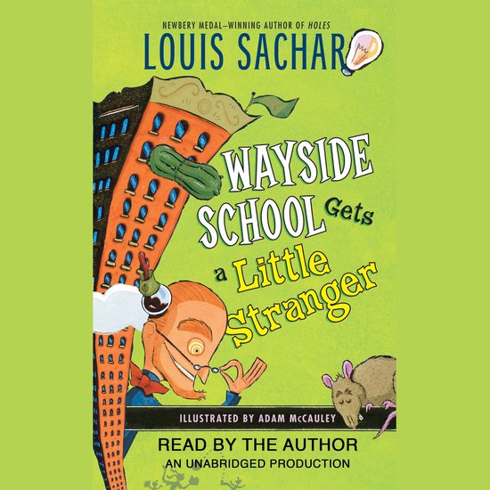 Boekcover van Wayside School Gets a Little Stranger, met een scheve gebouw, een man met bril en een rat.
