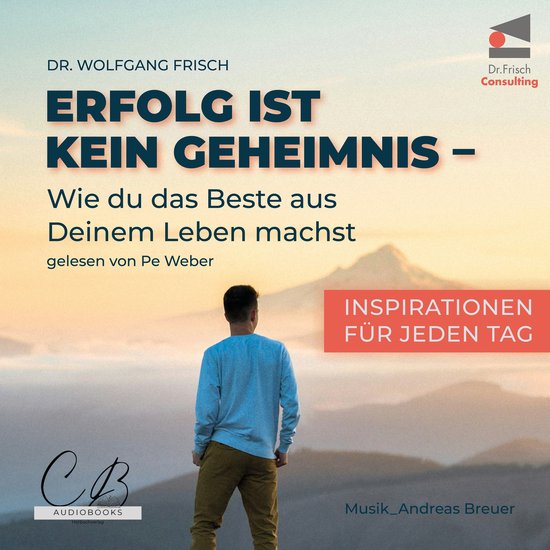 Erfolg ist kein Geheimnis: Wie du das Beste aus deinem Leben ... - cover